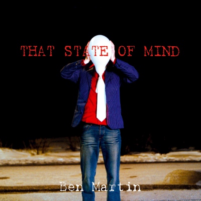 Ben Martin – That State Of Mind