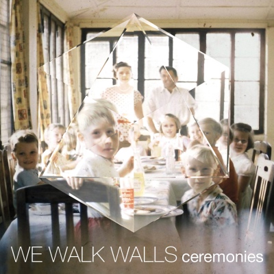 We Walk Walls – Ceremonies