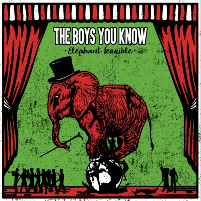 The Boys You Know – Elephant Terrible
